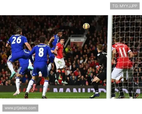 2018年曼联与切尔西精彩对决比分回顾与赛后分析