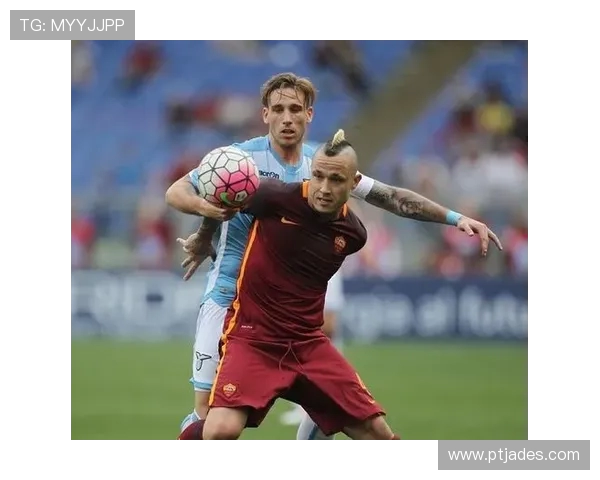 拉齐奥与罗马德比战足彩推荐分析及投注策略分享